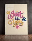 Just Be You