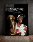 Michael Jordan Keep Going