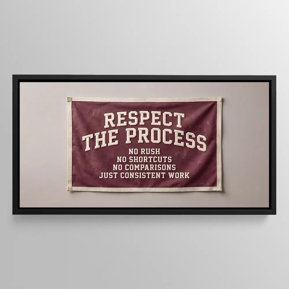 Respect he Process