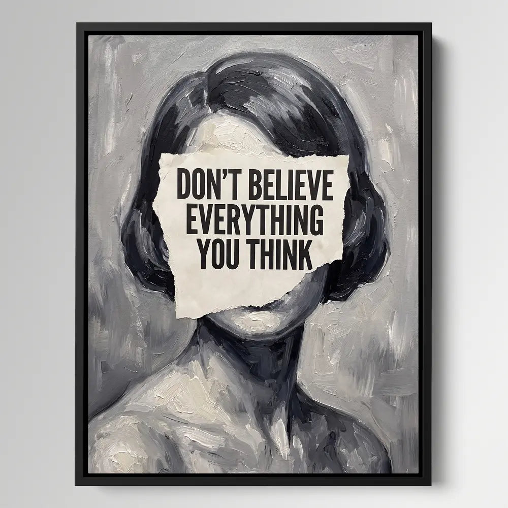 Don't Believe Everything