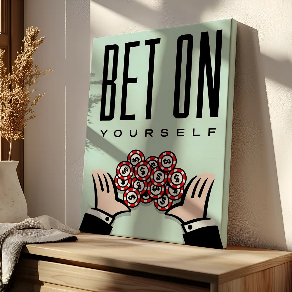 Bet On Yourself