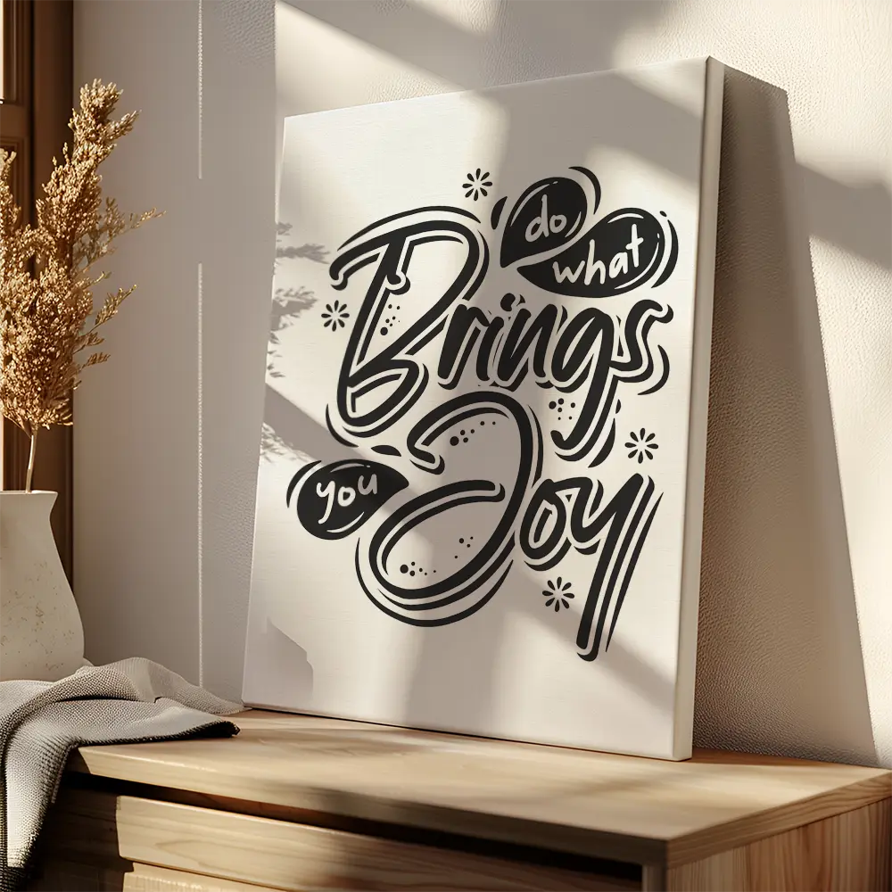 Do What Brings You Joy