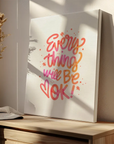 Everything Will Be Ok