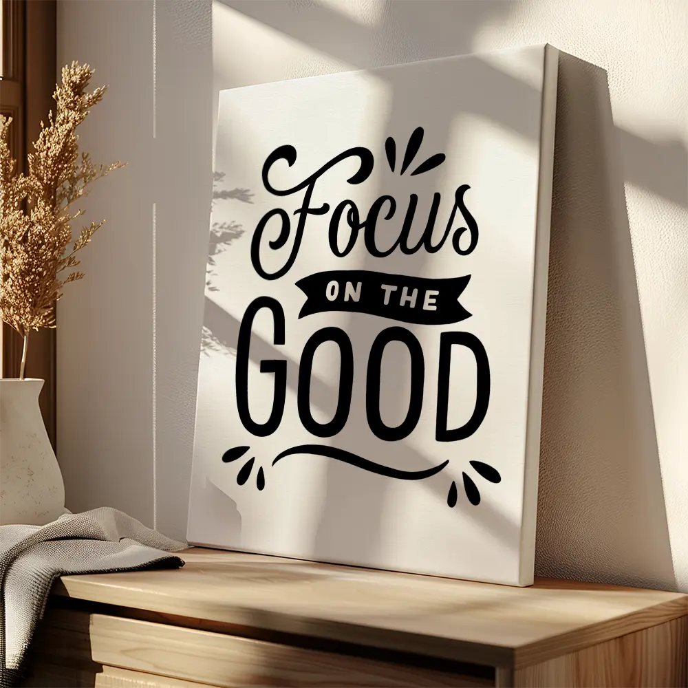 Focus On The Good