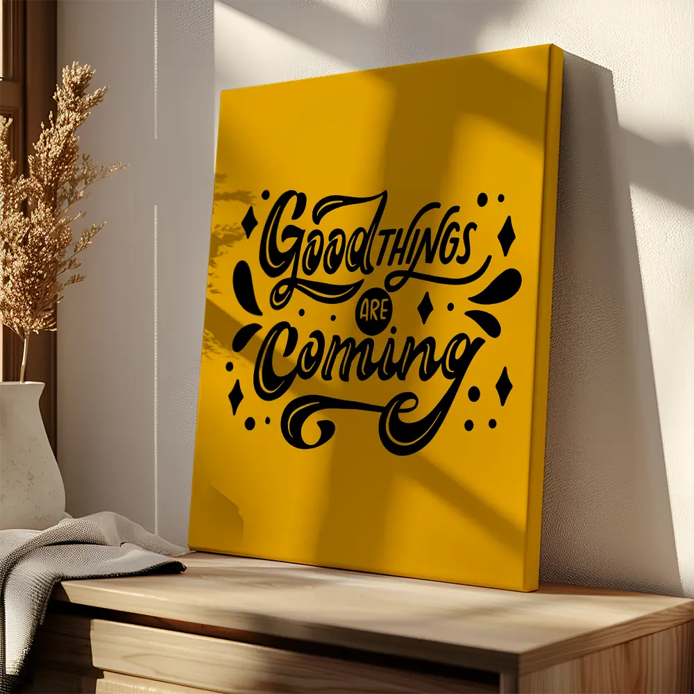 Good Things Are Coming