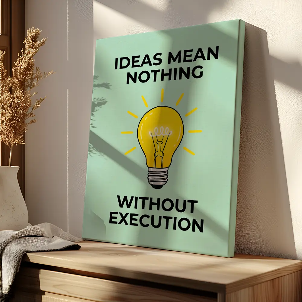 Ideas Mean Nothing