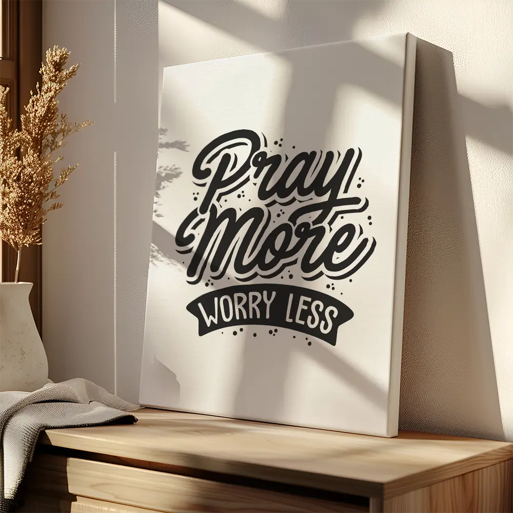 Pray More Worry Less