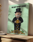 You Can't Deposit Excuses