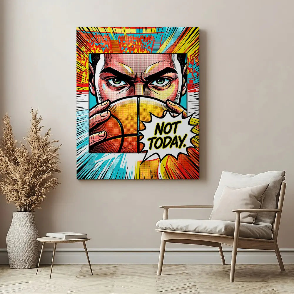 Not Today Pop Art