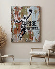 Rise Anyway
