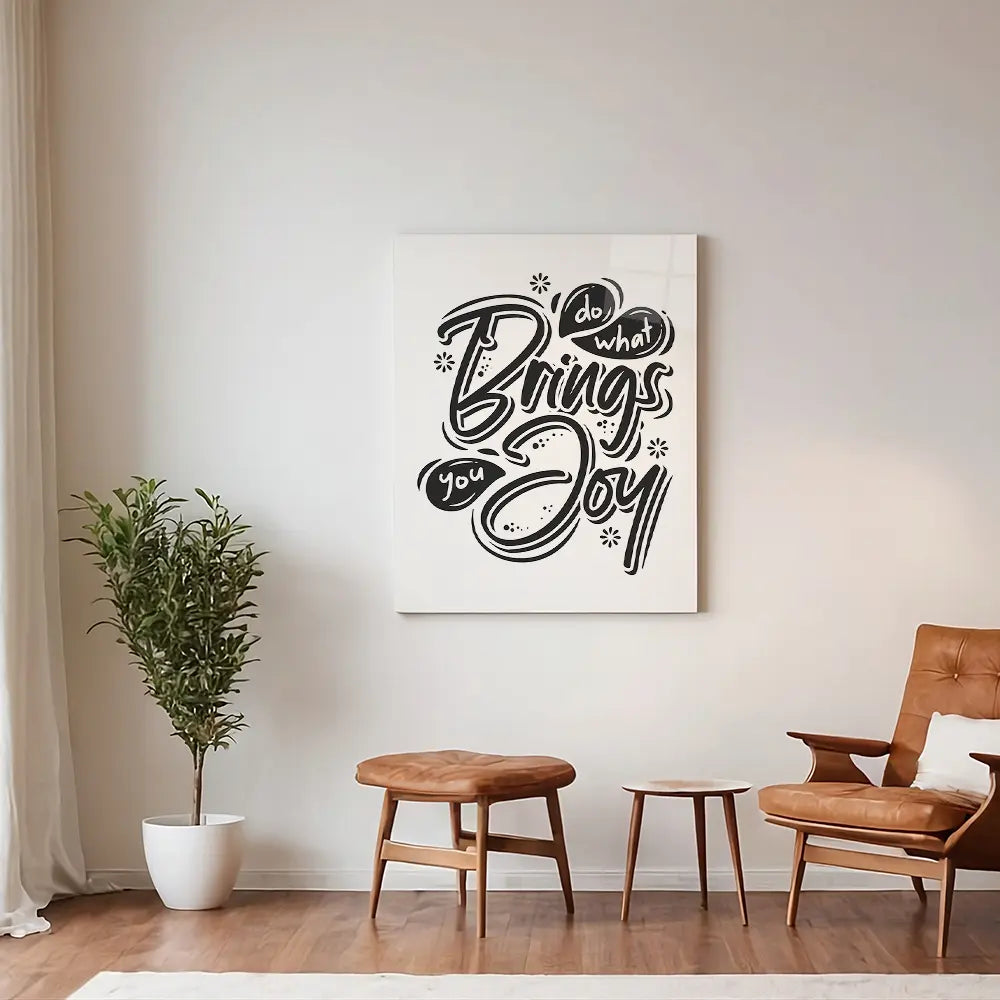 Do What Brings You Joy