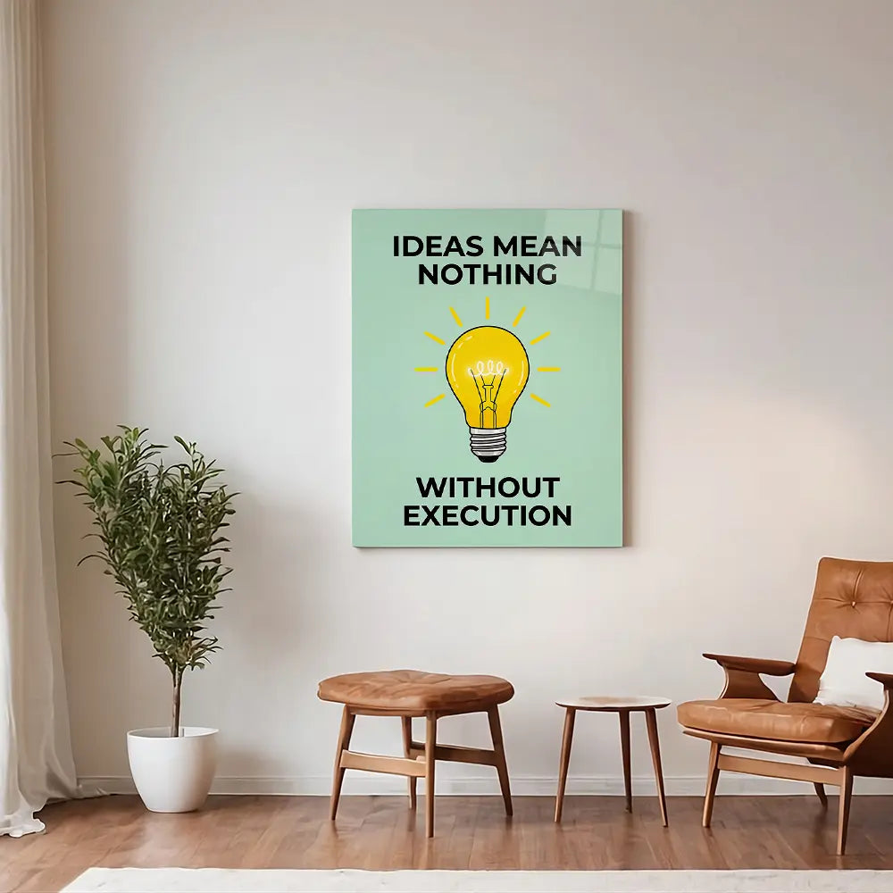 Ideas Mean Nothing