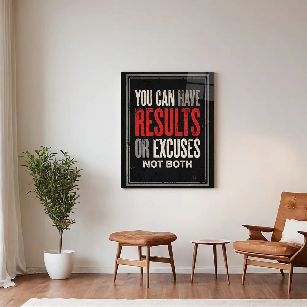 Results Not Excuses