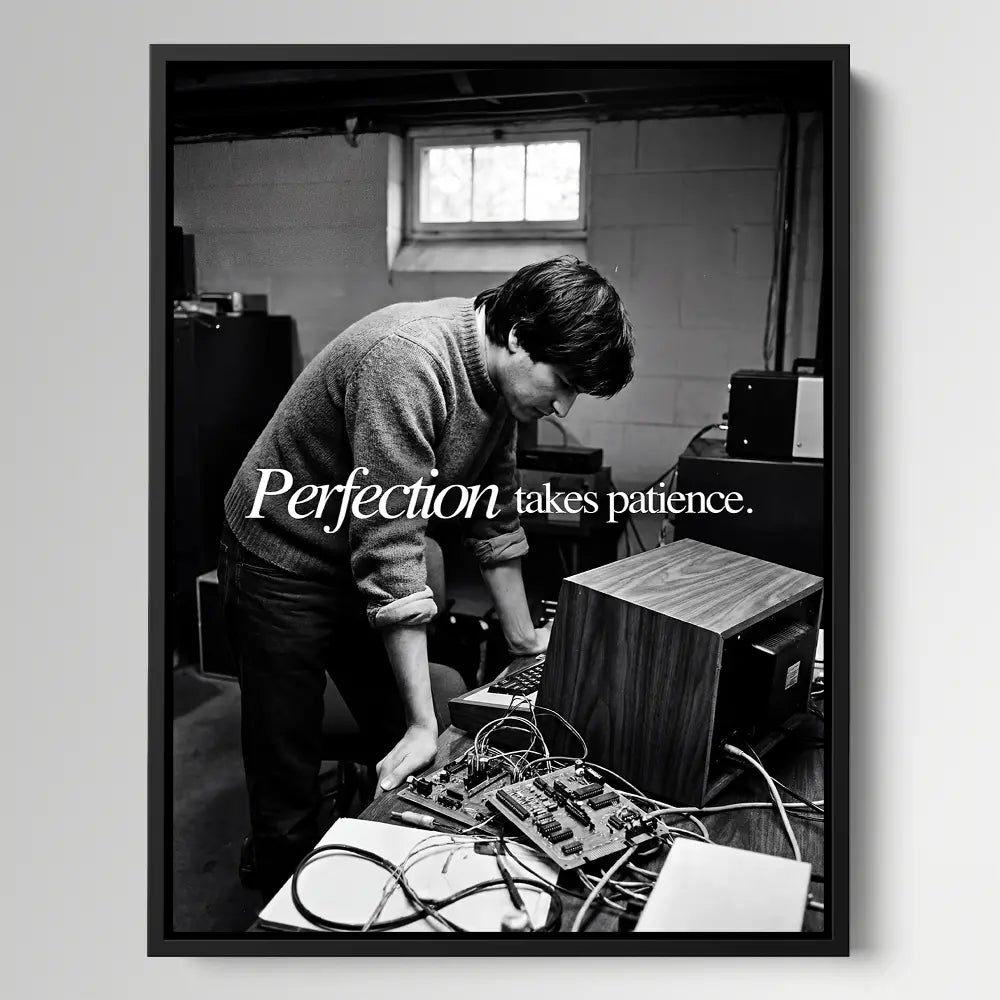 Perfection Takes Patience