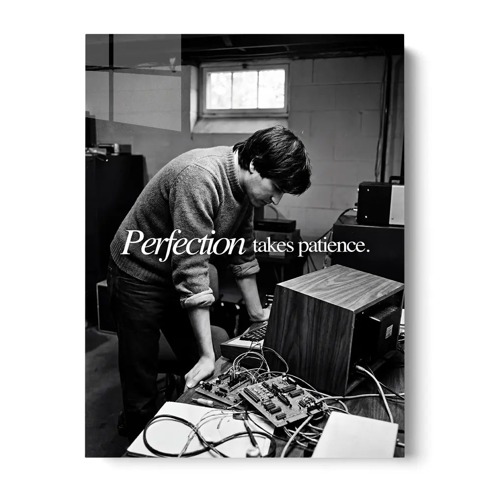 Perfection Takes Patience