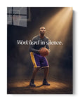 Work Hard In Silence