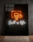 Ball Is Life Neon