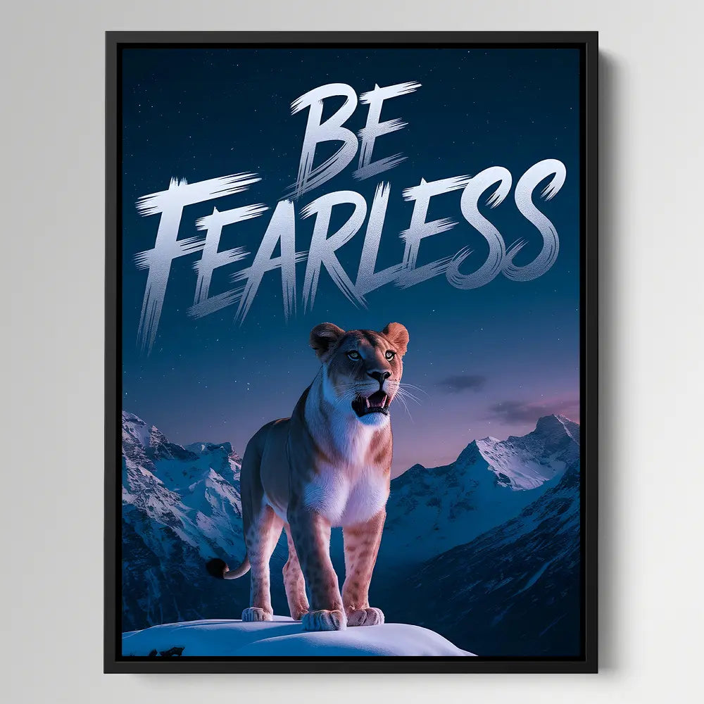 Be Fearless