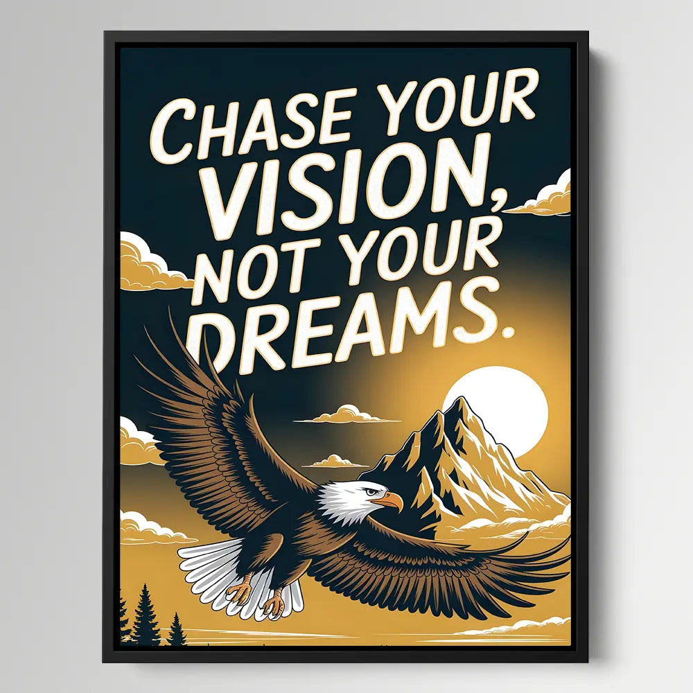 Chase Your Vision