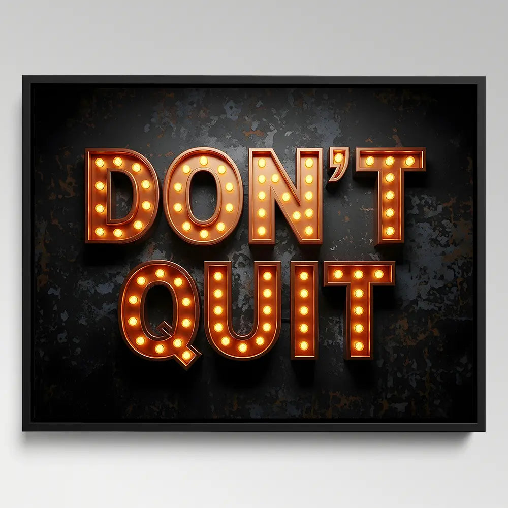 Don&#39;t Quit