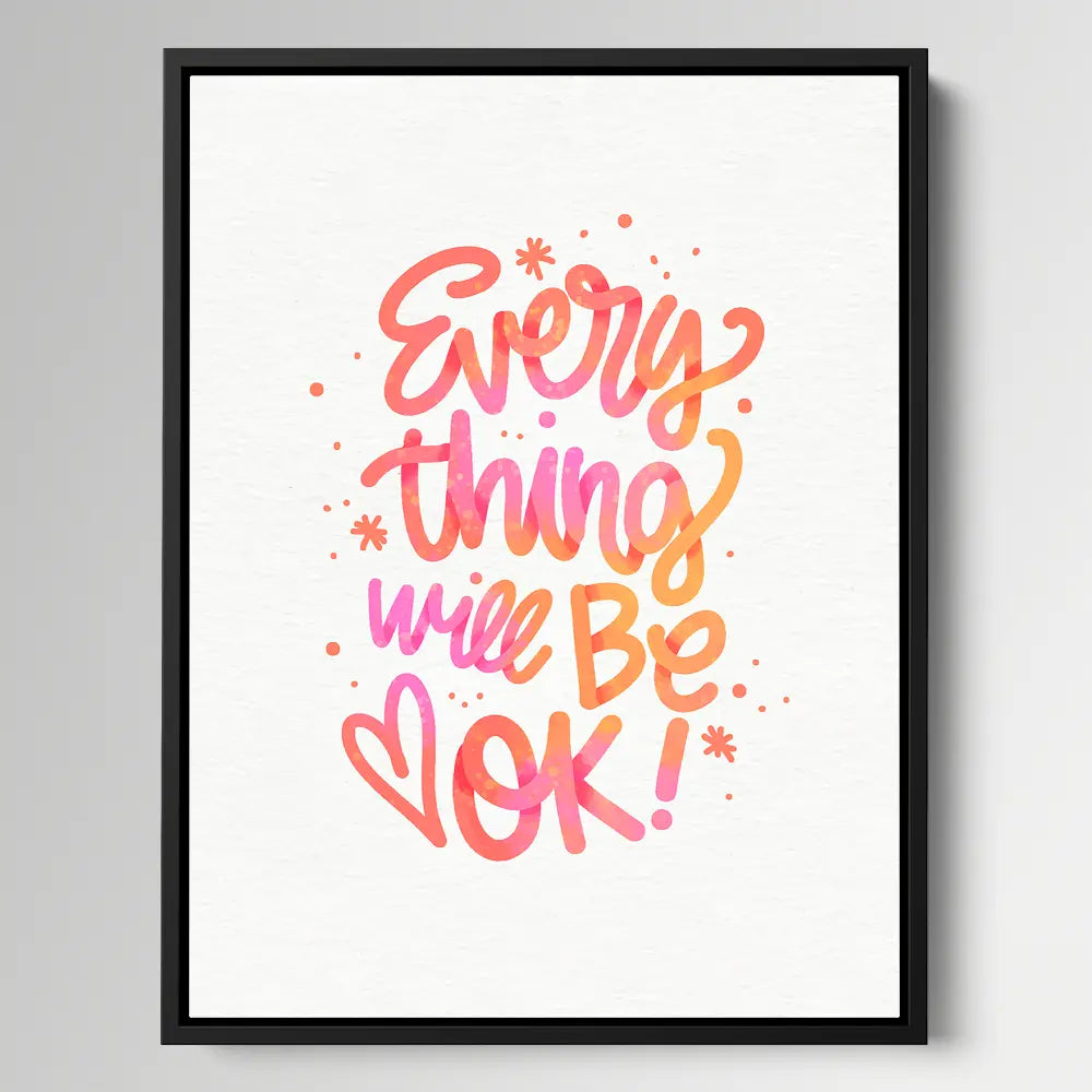 Everything Will Be Ok