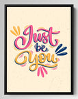 Just Be You
