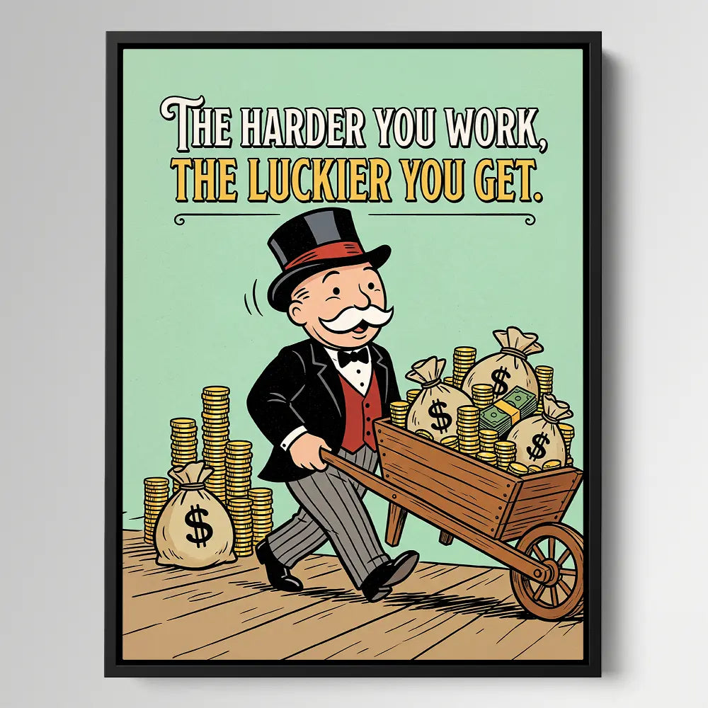 Monopoly Hard Work Luck