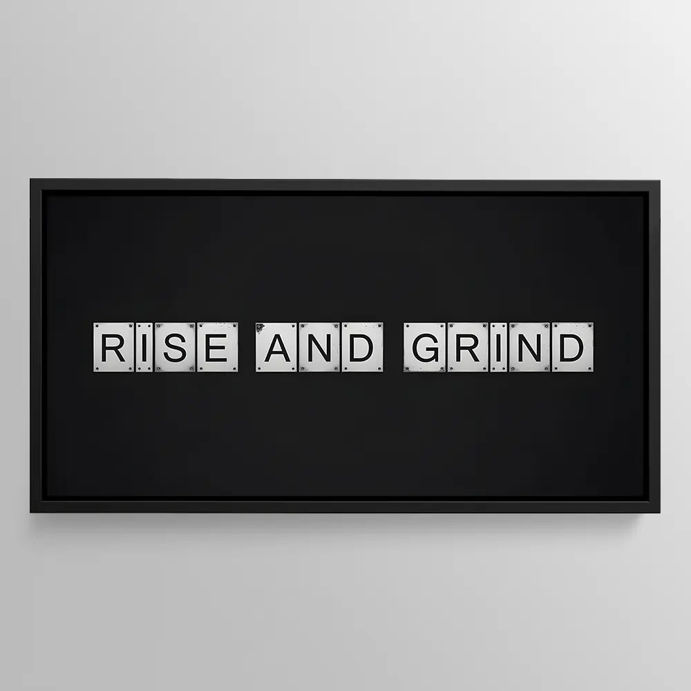Rise And Grind