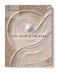 Stay Calm In The Sand
