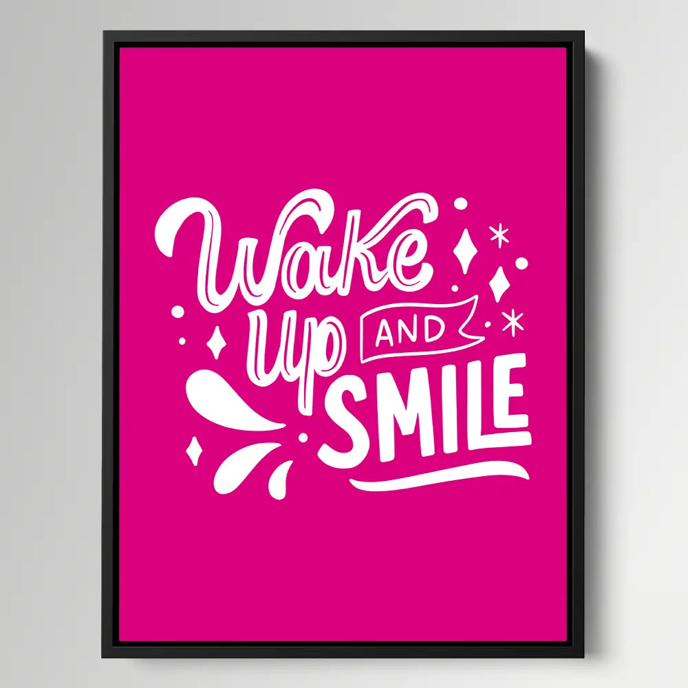 Wake Up And Smile