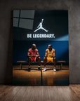 Be Legendary