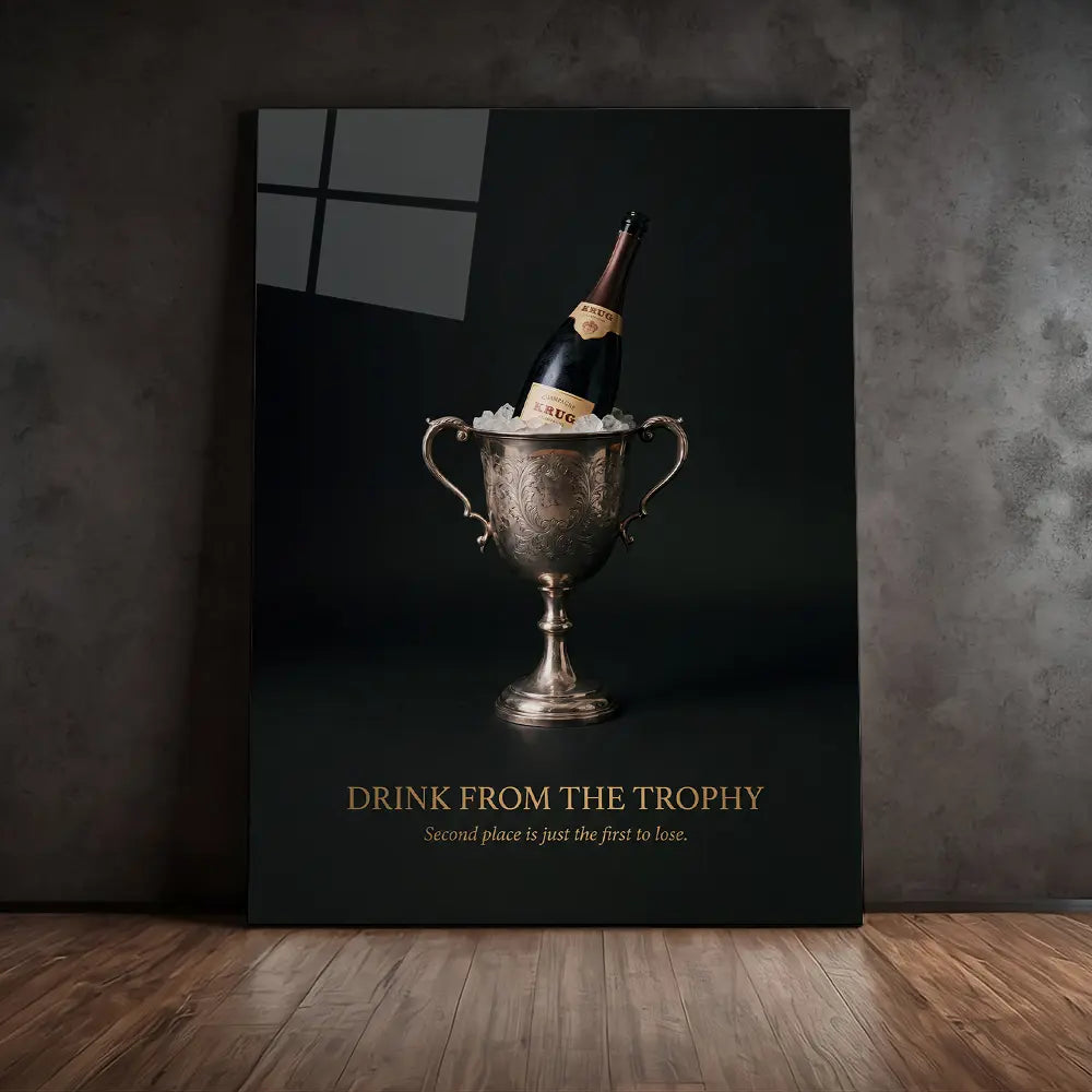 Drink From The Trophy