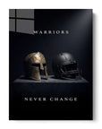 Warriors Never Change