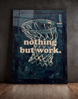 Nothing But Work