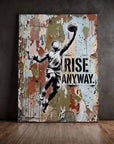 Rise Anyway