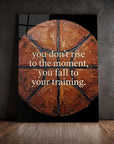 You Don't Rise To The Moment